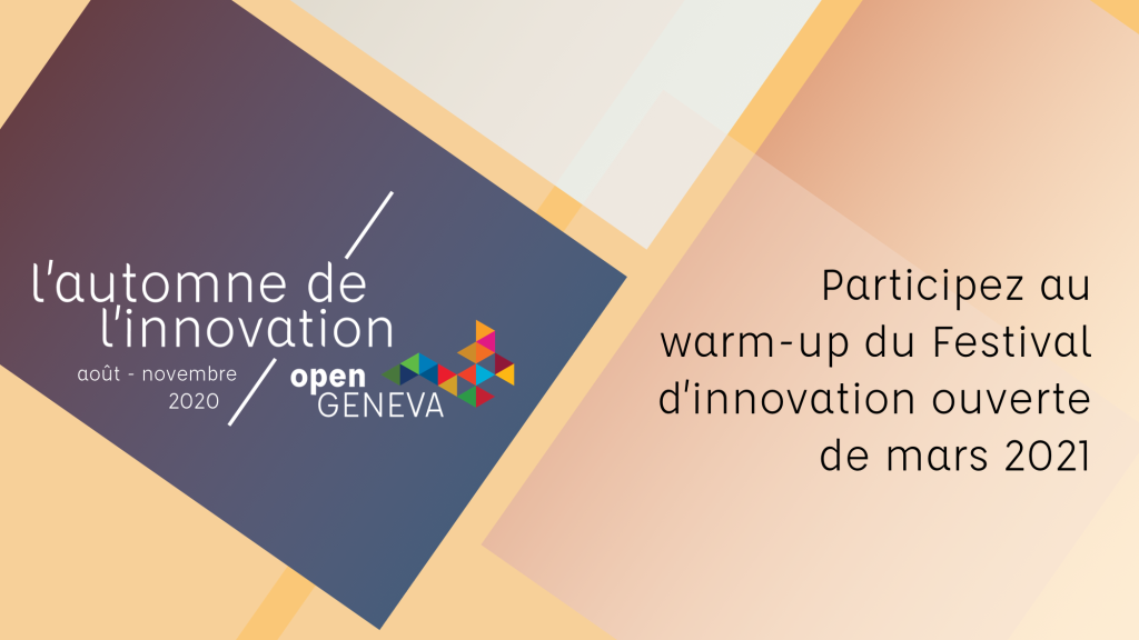 L’automne de l’innovation, nouveau temps fort de l’innovation ouverte à Genève